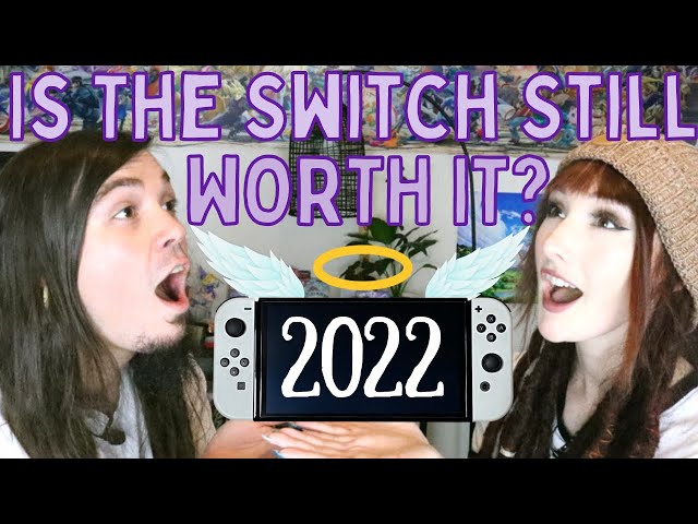 5 Reasons to Buy a  Switch in 2022!