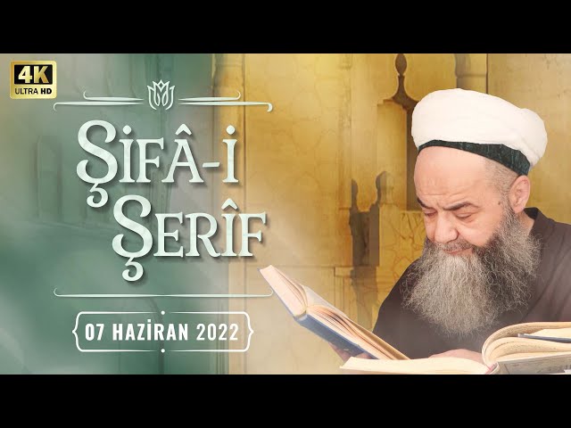 Şifâ-i Şerîf Dersi 139. Bölüm 7 Haziran 2022