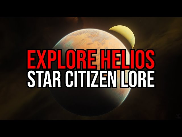 Star Citizen Helios - The Most Varied Star System In the Verse