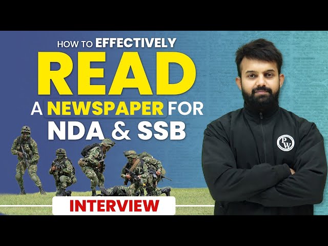 How to Effectively Read a Newspaper For NDA and SSB Interview🔥🔥 | SSB MANTRA💡