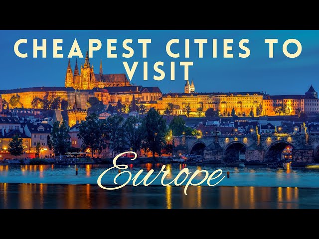 Discover Europe on a Budget: Top 5 Cheapest Cities to Visit in 2024!