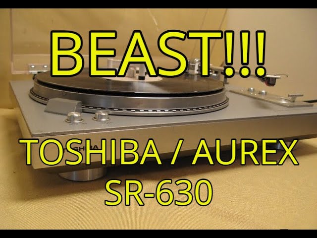 The Unknown Beast Turntable - Toshiba / Aurex SR-630