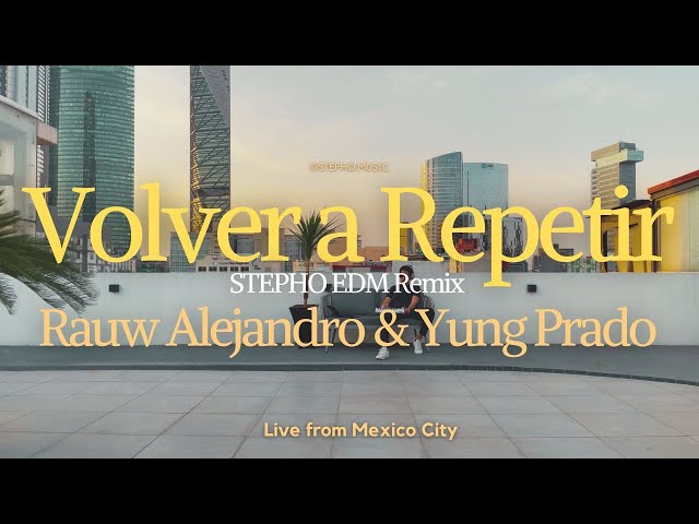 Volver a Repetir - Rauw Alejandro & Yung Prado (STEPHO Afro Remix)