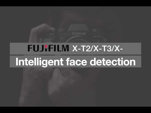 Face Detection Setting for Fuji XT-2/ XT-3/ XT4 | Fuji ‎X Series Camera Settings