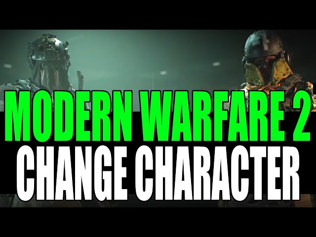 Change Your Character In Modern Warfare 2
