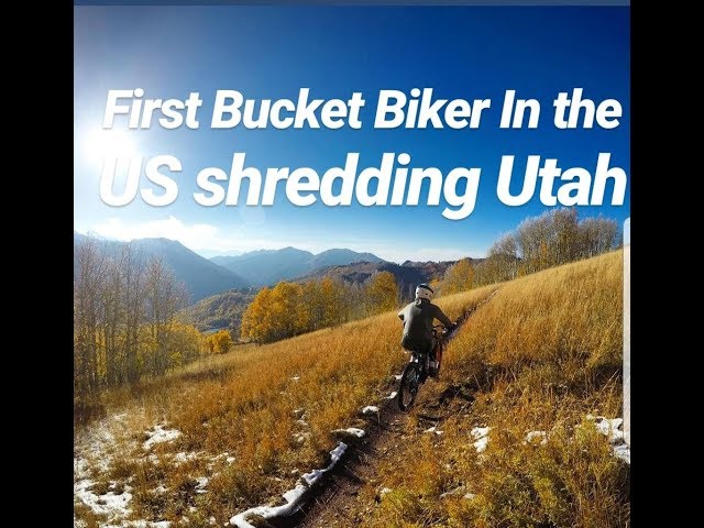 First bucket biker in the USA shredding some of Utah's best DH's