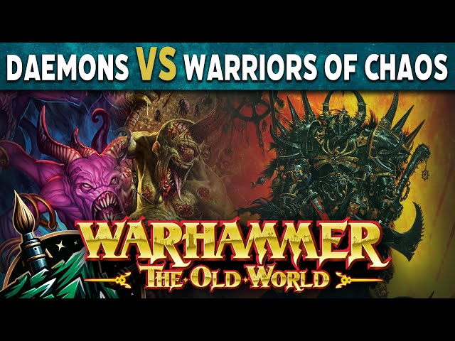 Daemons of Chaos Vs Warriors of Chaos Warhammer The Old World Battle Report