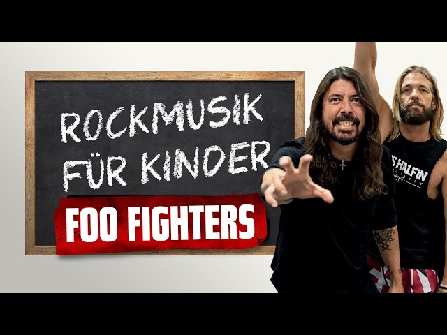 Die größten Rockbands: Foo Fighters | Rockmusik für Kinder