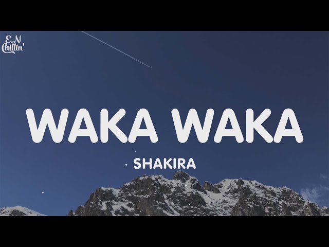 Waka Waka (This Time For Africa) - Shakira (Lyrics)