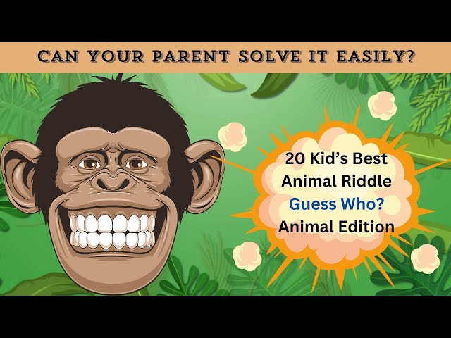 20 Kids Best Riddle | Guess Who? Animal Edition