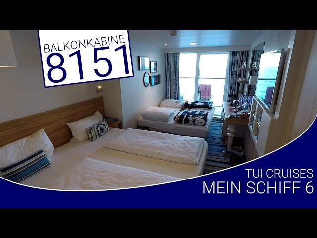 Balkonkabine 8151 | Mein Schiff 6 | Kabinenrundgang | TUI Cruises