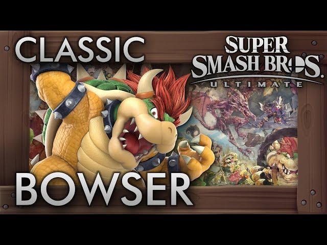 Super Smash Bros. Ultimate: Classic Mode - BOWSER - 9.9 Intensity No Continues