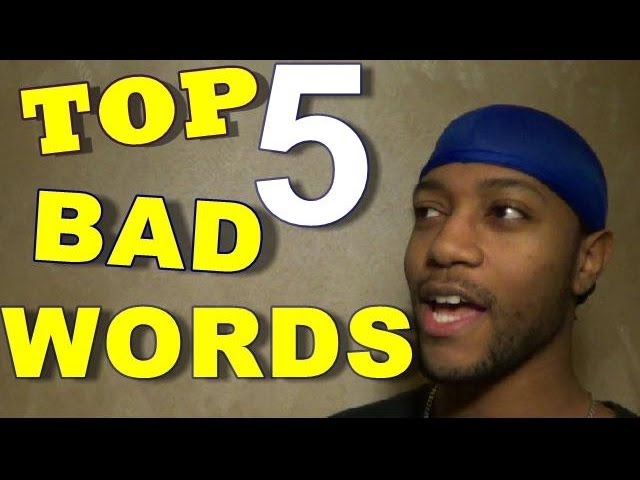TOP 5 BAD WORDS (18+)