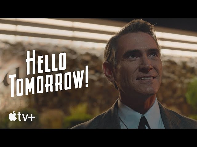 Hello Tomorrow! — An Inside Look | Apple TV+