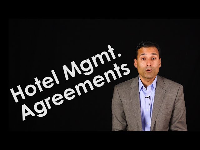 Hotel Management Agreements: Best Practices
