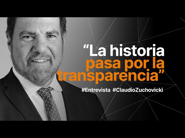 #Zuchovicki "La historia pasa por la transparencia"