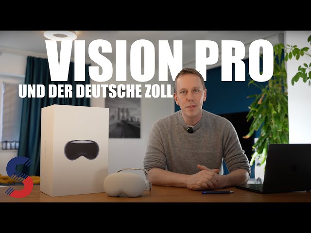 Apple Vision Pro nach Deutschland importieren