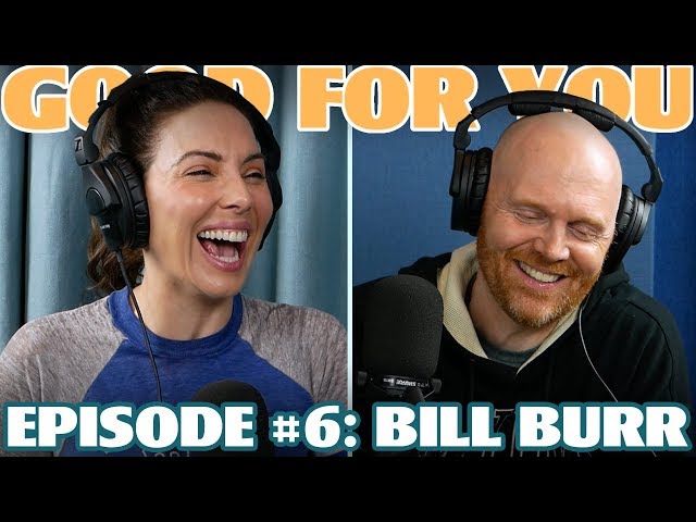 Comedic-Legend Bill Burr Takes Over the Podcast | Ep 6