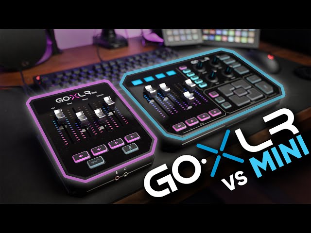 GoXLR vs Mini - Which Should YOU Get? [Full Review]