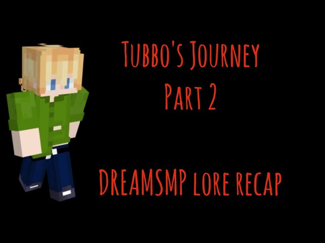 Tubbo's Journey pt 2 - a Dream SMP analysis