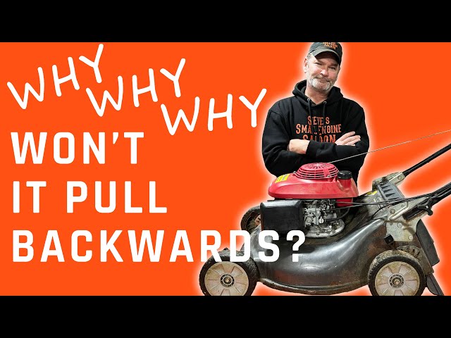Solved! The Mysterious Case of the Honda Lawnmower That Wouldn't Pull Backwards