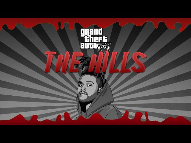 The Hills Remix - The Weeknd and Eminem (GTA 5 Parody)
