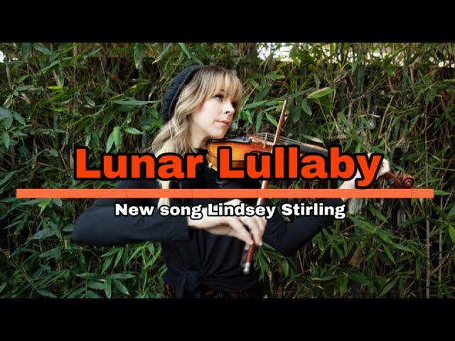 Lindsey Stirling Lunar Lullaby