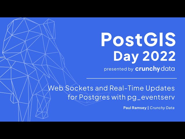Web Sockets and Real-Time Updates for Postgres with pg_eventserv