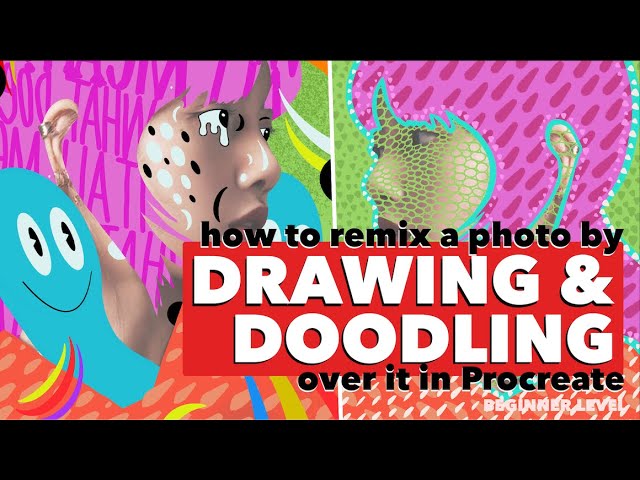 How to Doodle and Draw Over a Photo in Procreate