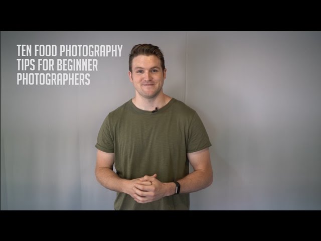 10 Food Photography Tips and Tricks for Beginner Photographers