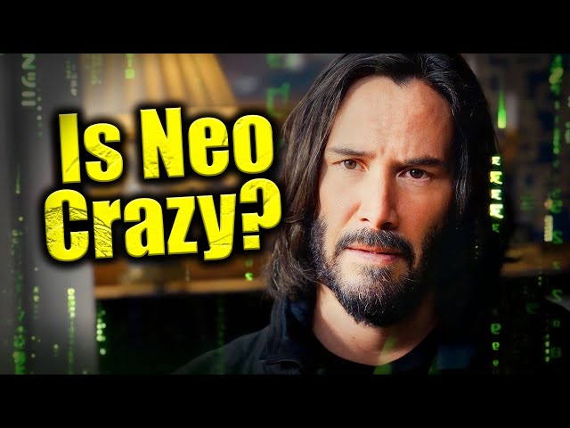 It Was All in His Head - Is Neo Crazy? | THE MATRIX RESURRECTIONS MINUTE-2-MINUTE #10