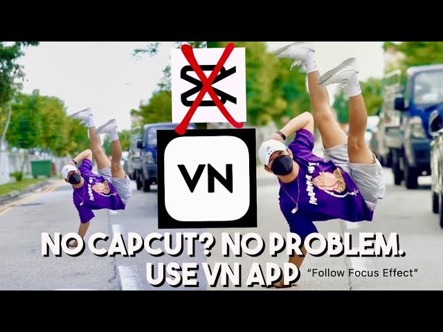 VN App | Follow Focus Dance Edit