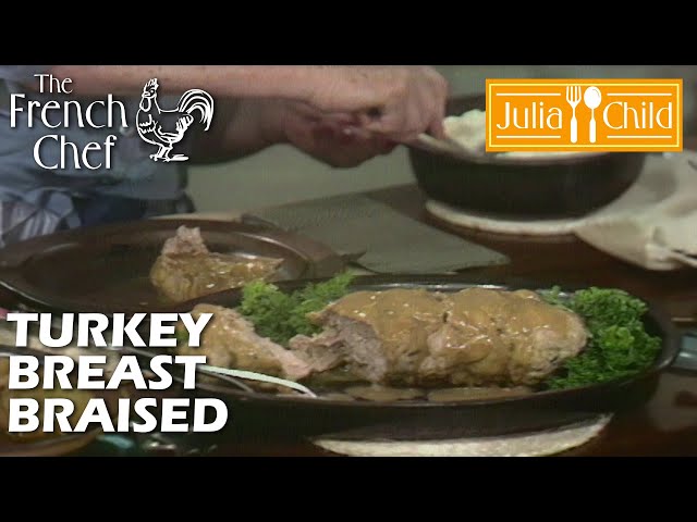 Turkey Breast Braised | The French Chef Season 7 | Julia Child