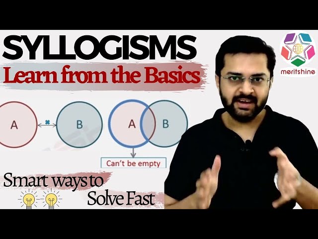 Syllogism - 1 (Basics of Syllogisms & Venn Diagrams) - Deductive Logic
