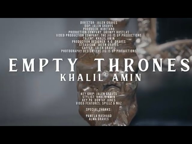 Khalil Amin-EMPTY THRONES(Official video)Prod. HIBETANO