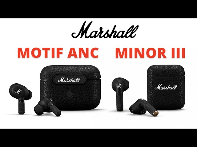 Marshall Motif ANC - Their First ANC Earbuds & Marshall Minor III Impression
