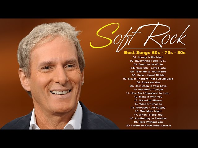 Michael Bolton, Bee Gees, Phil Collin,Rod Stewart, Air Supply, , Lobo - Soft Rock 70s 80s 90s Hits