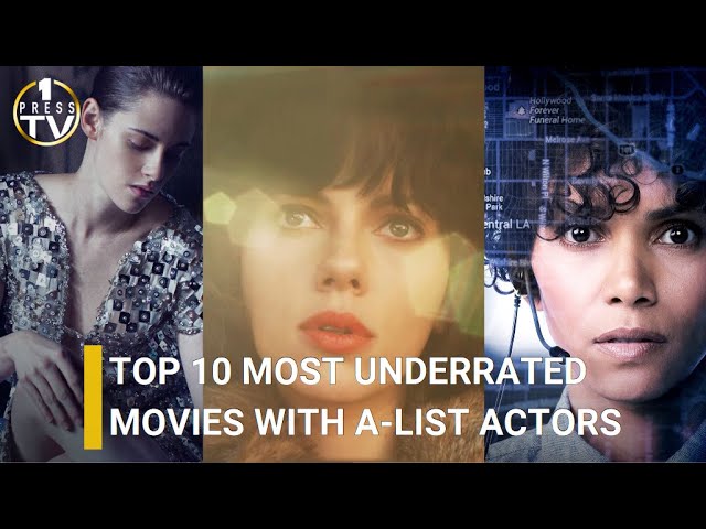 Top 10 Most Underrated Movies with A-List Actors