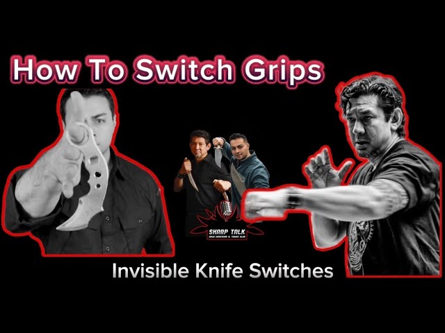 Sharp Talk: How To Switch Your Knife Grips | Kali Combat Deception | Doug Marcaida & Tomas Alas |