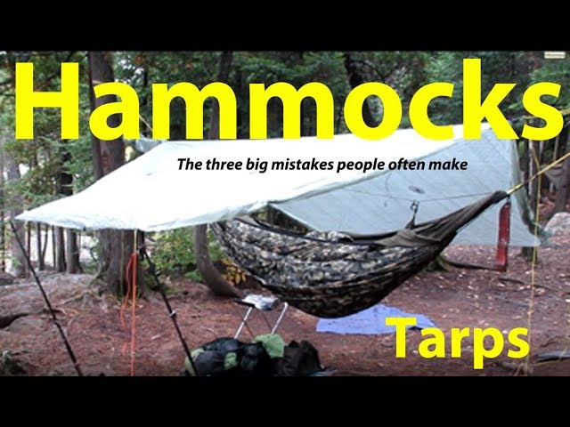 HAMMOCKS   The three big mistakes people often make / Tarps