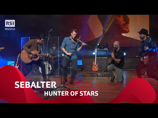 Hunter of Stars - Sebalter | RSI Musica
