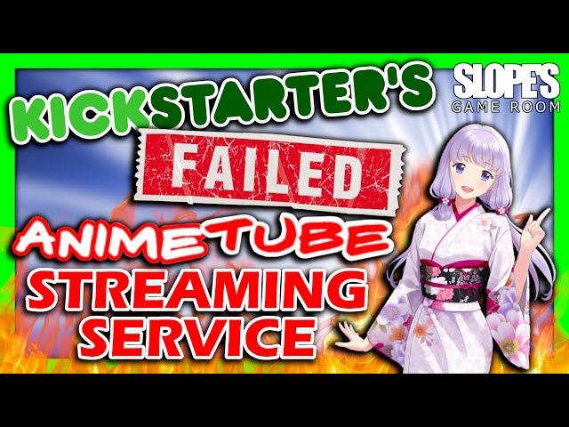 Kickstarter's FAILED Anime Tube Streaming Service - SGR