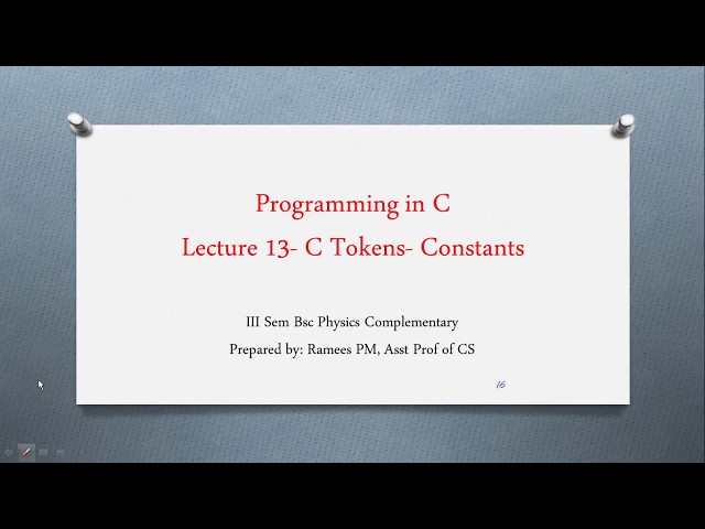 C tokens| Constants| Programming in C |Lecture 13