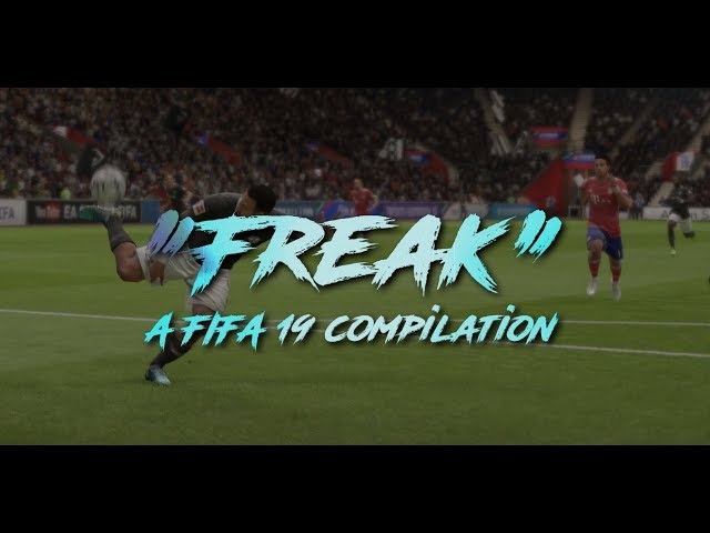 FIFA 19 | "Freak" GOAL COMPILATION by @DavzSkiller