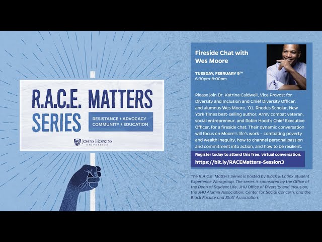 R.A.C.E. Matters Speaker Series: Fireside Chat with Wes Moore