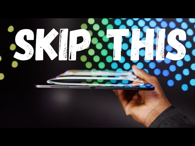 DON'T buy the New M4 iPad pro- HERE'S WHY