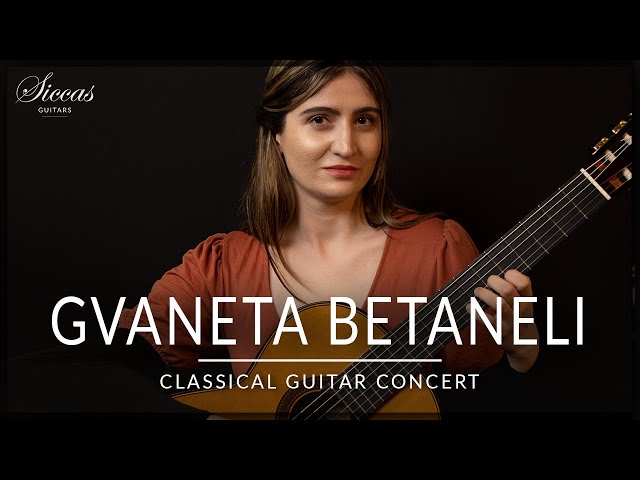 GVANETA BETANELI - Classical Guitar Concert | Tarrega, Barrios, and de Narváez | Siccas Guitar