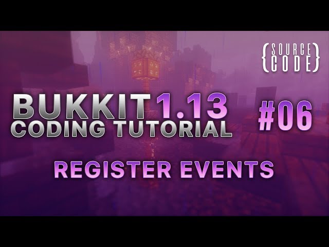 Bukkit Coding Tutorial (1.13.1) - Register Events - Episode 6