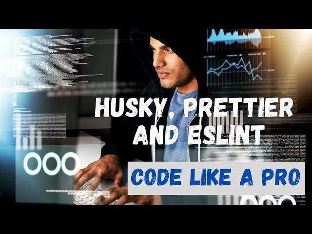 Code Like a Pro: Setup Husky, Prettier, and ESLint To Turbocharge Your Code!