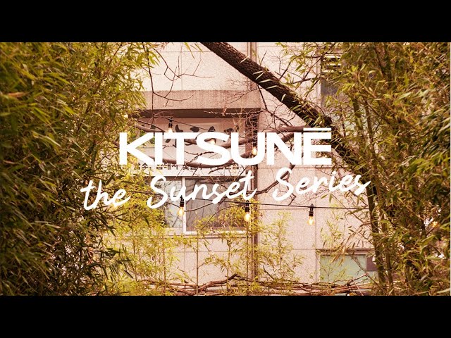 Kitsuné The Sunset Series | DJ set by Maalib, Maison Kitsuné Seoulite Garden